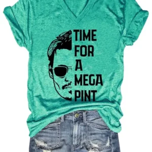 Time For A Mega Pint T Shirt