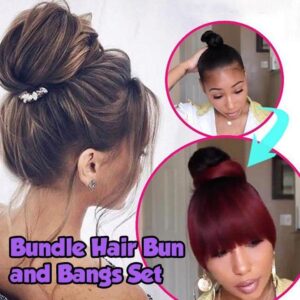 Bundle Hair Bun and Bangs Set