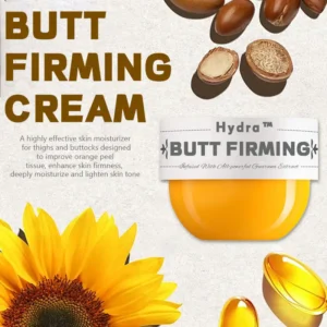 Hydra™Butt firming cream & Improves Orange Peel Tissue & eliminates cellulite